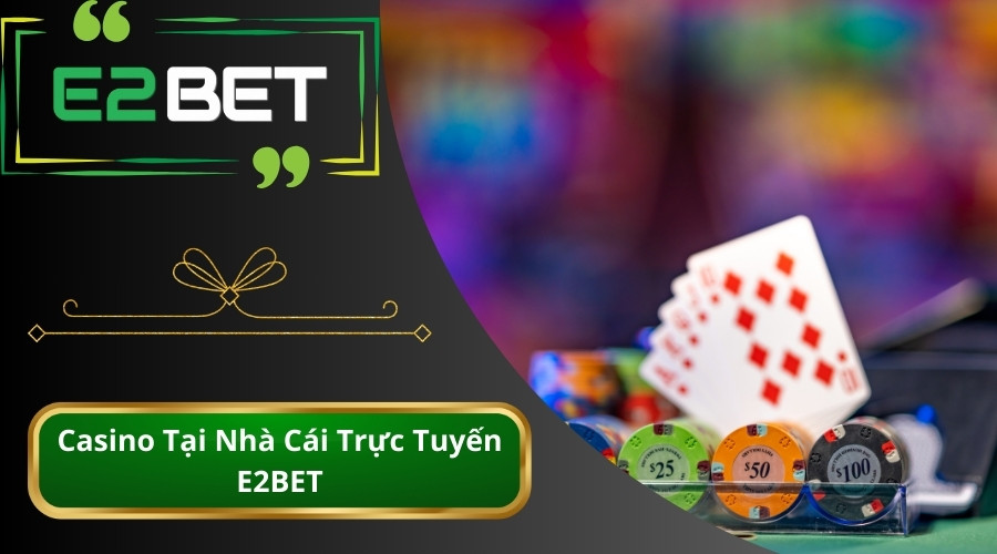 E2BET không ngừng bổ sung những game mới vào kho game