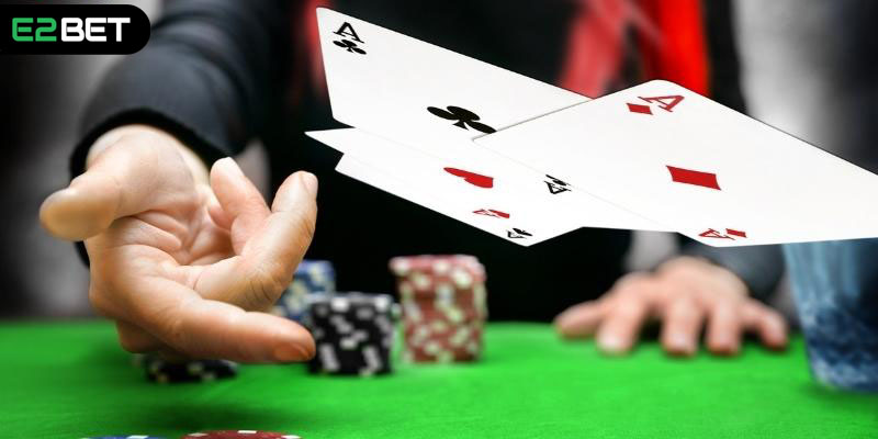 Cách chơi Poker E2BET dành tỉ lệ thắng cực cao